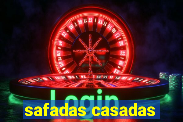 safadas casadas